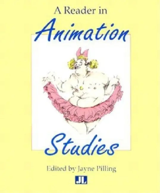 A Reader in Animation Studies (English, Jayne Pilling)