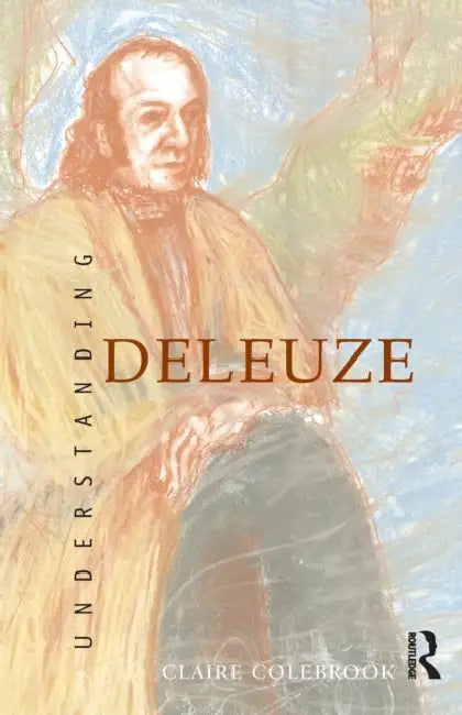 Understanding Deleuze (English, Colebrook Claire)