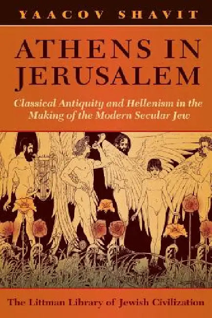 Athens in Jerusalem (English, Yaacov Shavit | Chaya Naor | Niki Werner)