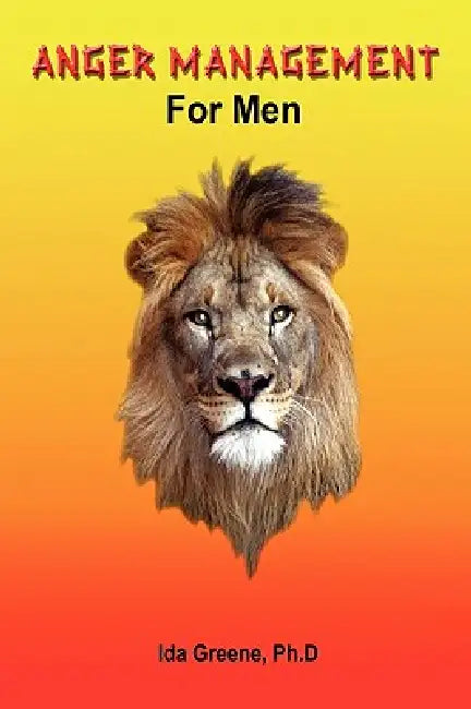 Anger Management Skills for Men (English, Ida Greene)