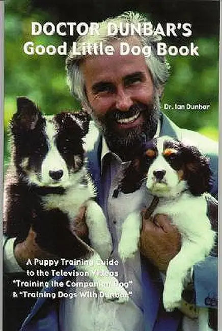 Doctor Dunbar's Good Little Dog Book (English, Dunbar, Ian)