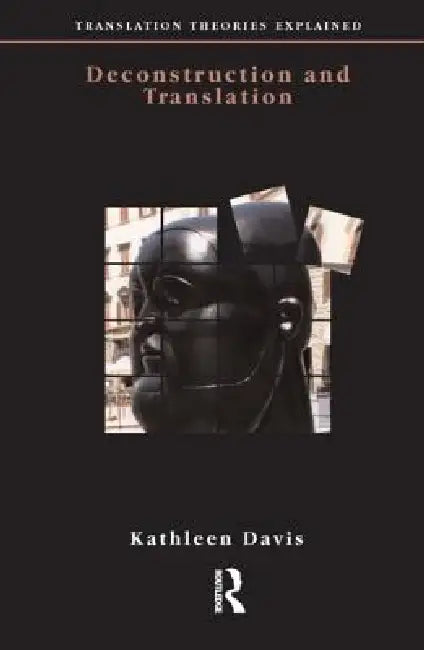Deconstruction and Translation (English, Kathleen Davis)