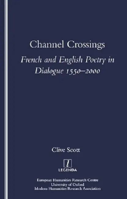 Channel Crossings (English, Clive Scott)