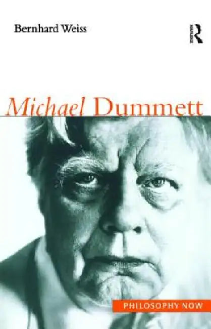 Michael Dummett (English, Bernhard Weiss)