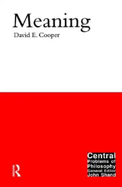 Meaning (English, David E. Cooper)