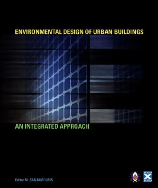Environmental Design Of Urban Buildings (English, Mat Santamouris)