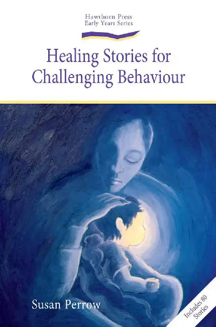 Healing Stories for Challenging Behaviour (English, Susan Perrow)