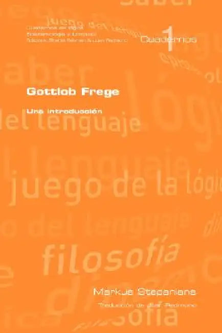 Gottlob Frege (English, M. Stepanians | J. Redmond)
