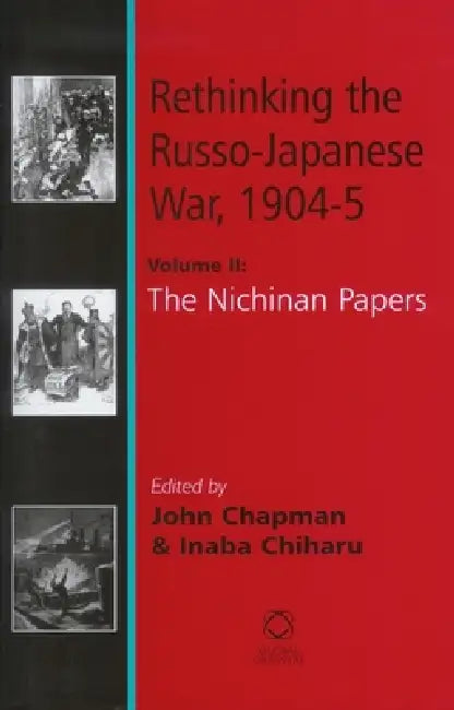 Rethinking the Russo-Japanese War, 1904-5 (English, John W. M. Chapman | Chiharu Inaba)