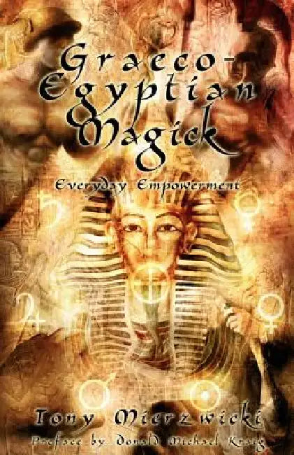 Graeco-Egyptian Magick (English, Tony Mierzwicki | Donald Michael Kraig)