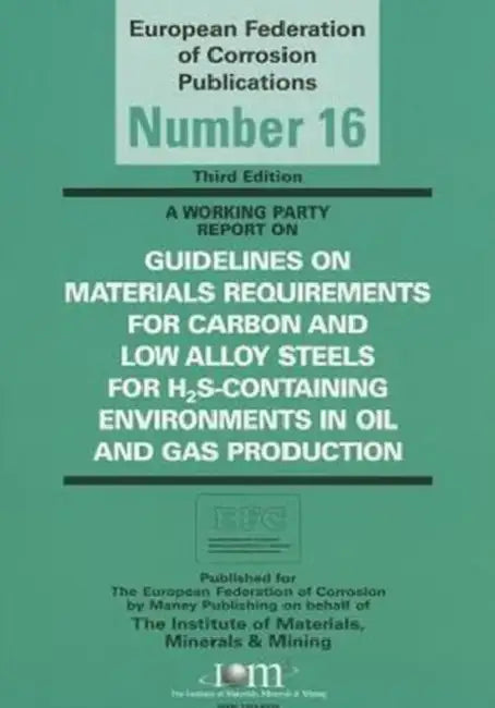 Guidelines on Materials Requirements for Carbon and Low Alloy Steels (English, Moss William)