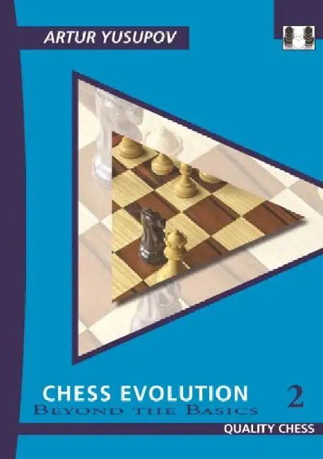 Chess Evolution 2 (English, Artur Yusupov)