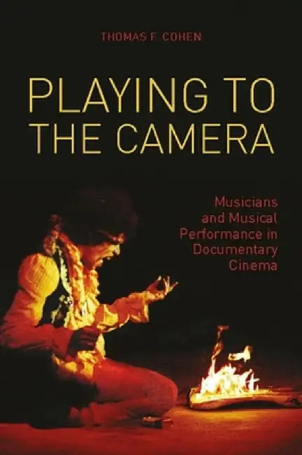 Playing to the Camera (English, Thomas Cohen)