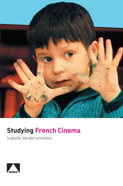 Studying French Cinema (English, Sarah Perks)