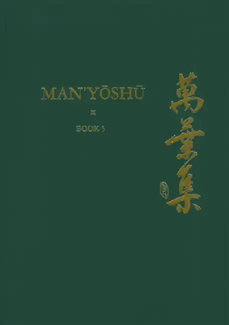Man'yōshū (Book 5) (English, Alexander Vovin | Alexander Vovin)