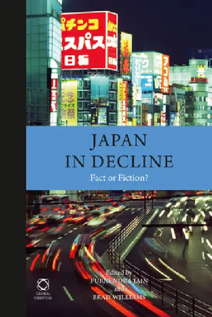 Japan in Decline (English, Purnendra Jain | Brad Williams)