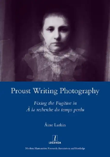 Proust Writing Photography (English, Aine Larkin)
