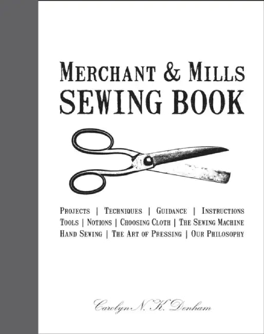 Merchant & Mills Sewing Book (English, Carolyn Denham)