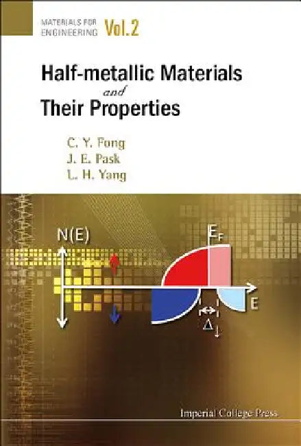Half Metallic Materials and Their Properties (English, Fong C Cy)