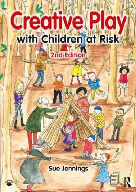 Creative Play with Children at Risk (English, Sue Jennings)