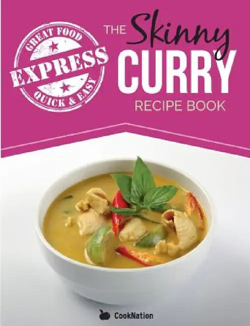 The Skinny Express Curry Recipe Book (English, Cooknation)
