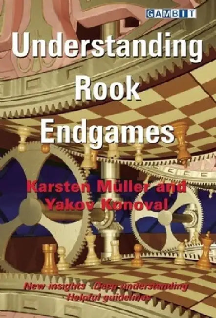 Understanding Rook Endgames (English, Karsten Müller)