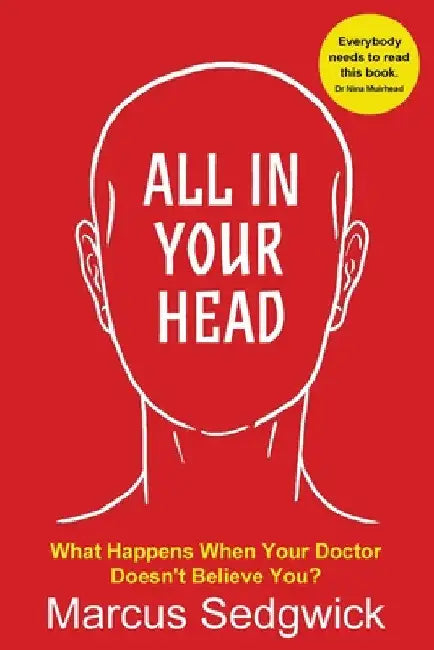 All In Your Head (English, Marcus Sedgwick)