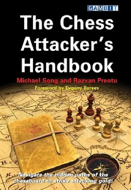 The Chess Attacker's Handbook (English, Michael Song)