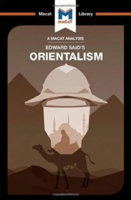 An Analysis of Edward Said's Orientalism (English, Riley Quinn)