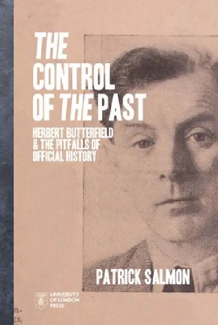 The Control of the Past (English, Patrick Salmon)