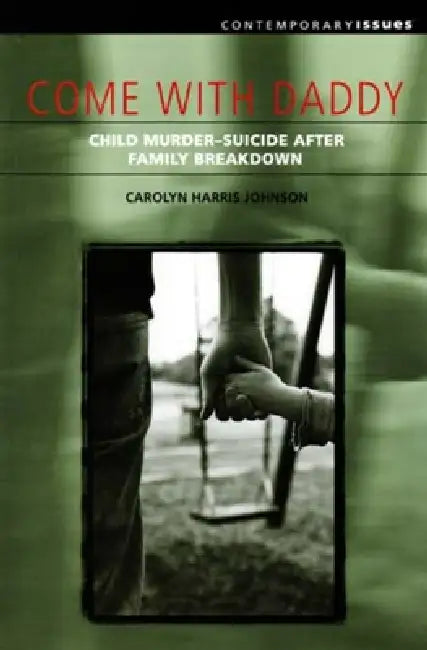 Come with Daddy (English, Carolyn Harris Johnson)