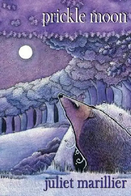 Prickle Moon (English, Juliet Marillier | Sophie Masson)