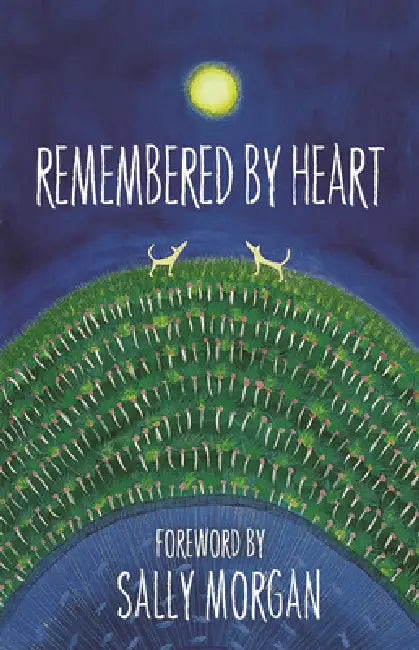 Remembered by Heart (English, Sally Morgan)