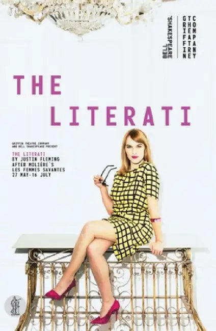 The Literati, after Moliere's Les Femmes Savantes (English, Justin Fleming | Moliere)