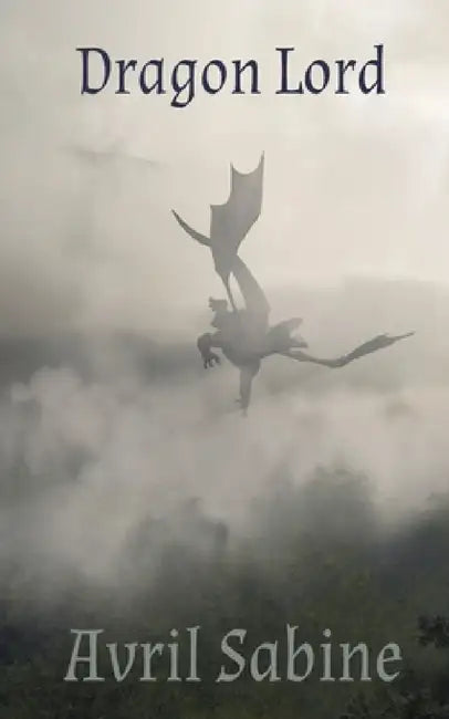 Dragon Lord (English, Avril Sabine)