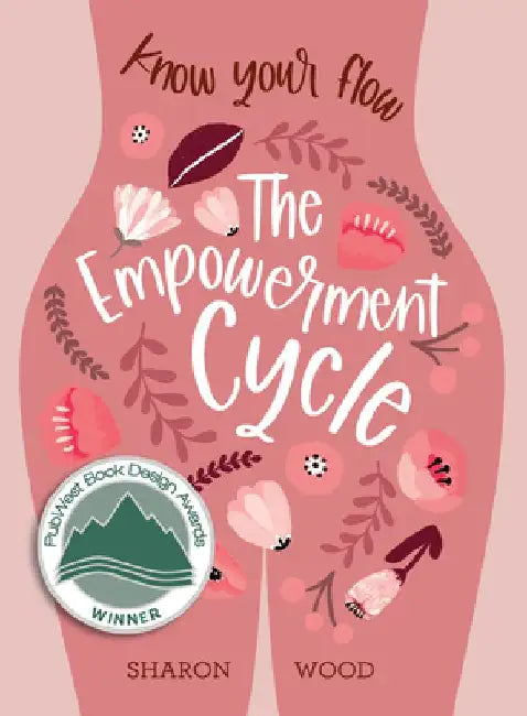 The Empowerment Cycle (English, Sharon Wood)
