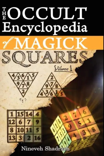 Occult Encyclopedia of Magick Squares (English, Nineveh Shadrach)