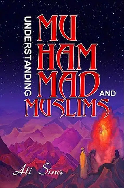 Understanding Muhammad And M (English, Ali Sina)