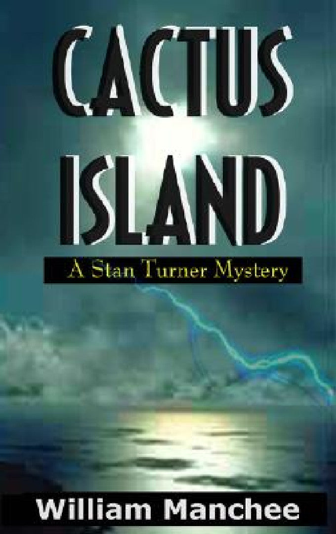 Cactus Island (English, William Manchee)