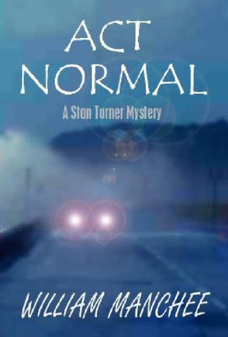 Act Normal (English, William Manchee)