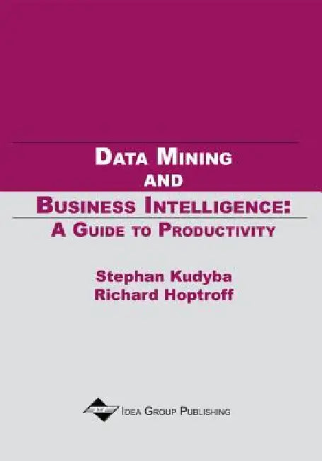 Data Mining and Business Intelligence (English, Stephan Kudyba | Richard Hoptroff | Richard Hoptroff)