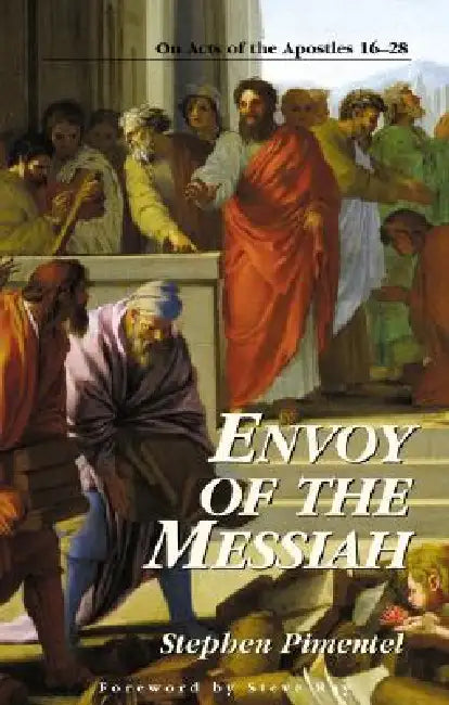 Envoy of the Messiah (English, Stephen Pimentel | Steve Ray)