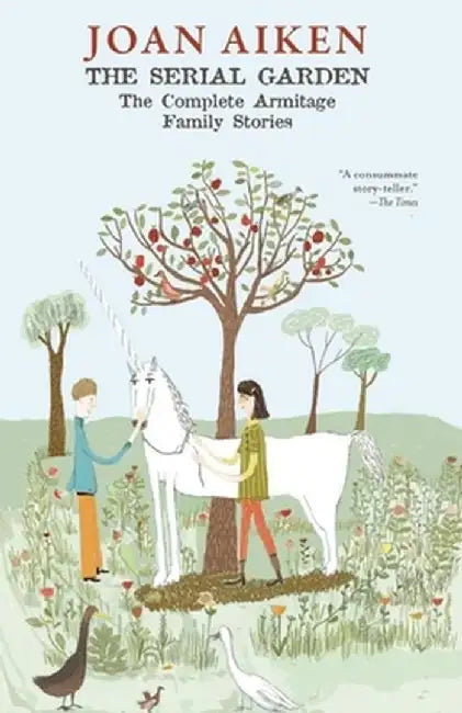 The Serial Garden (English, Joan Aiken)