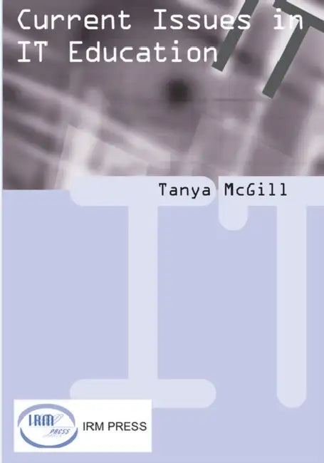 Curent Issues in It Education (English, Tanya McGill)