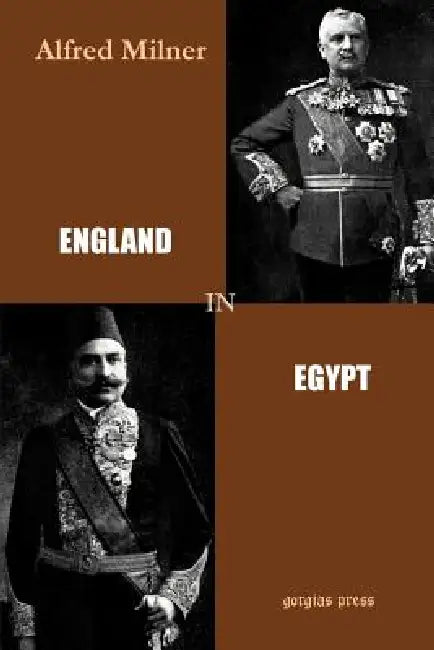 England in Egypt (English, Alfred Milner)