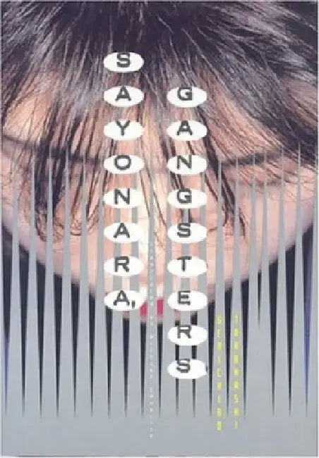 Sayonara, Gangsters (English, Genichiro Takahashi | Michael Emmerich)