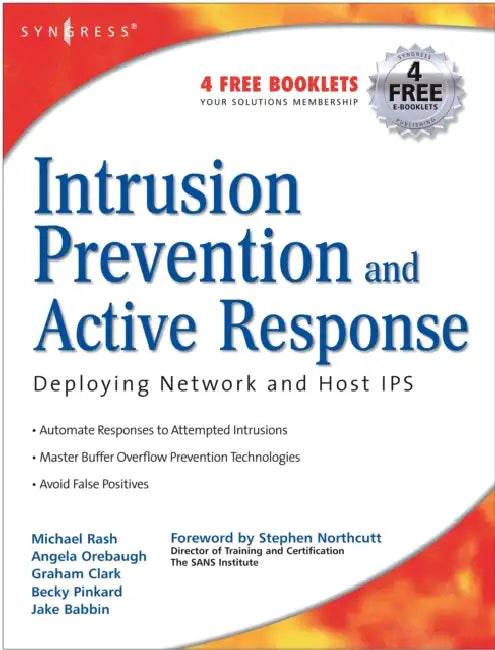 Intrusion Prevention and Active Response (English, Michael Rash | Angela D. Orebaugh | Becky Pinkard)