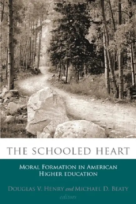 The Schooled Heart (English, Douglas V. Henry | Michael D. Beaty)