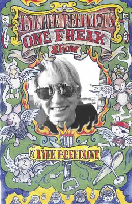 Lynnee Breedlove's One Freak Show (English, Lynn Breedlove)