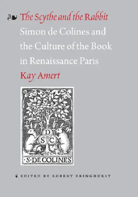 The Scythe and the Rabbit (English, Kay Amert | Robert Bringhurst)